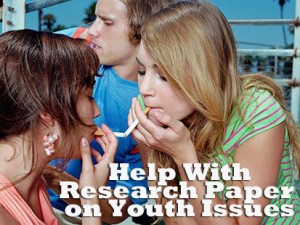 Youth Issues Research Paper Writing Help