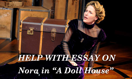 nora a doll house essay nora a doll house essay